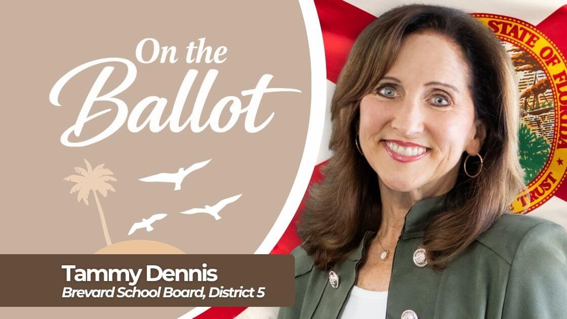 On the Ballot: Tammy Dennis, Candidate for Brevard County School Board District 5
